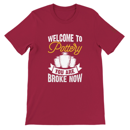 You Are Broke Unisex T-Shirt aus Weicher Baumwolle