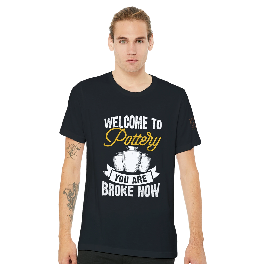 You Are Broke Unisex T-Shirt aus Weicher Baumwolle