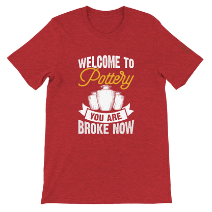 You Are Broke Unisex T-Shirt aus Weicher Baumwolle