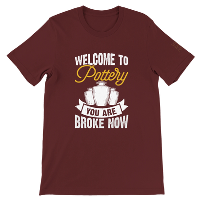 You Are Broke Unisex T-Shirt aus Weicher Baumwolle
